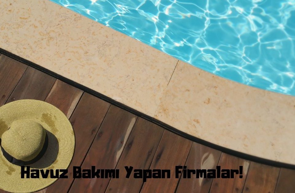 havuz bakımı yapan firmalar